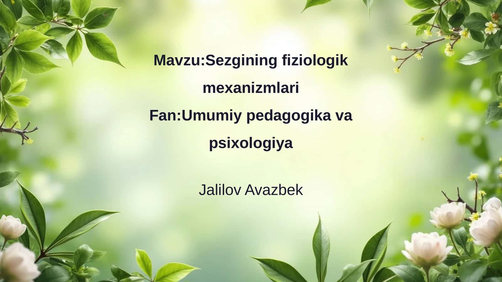 Sezgining fiziologik mexanizmlari 1