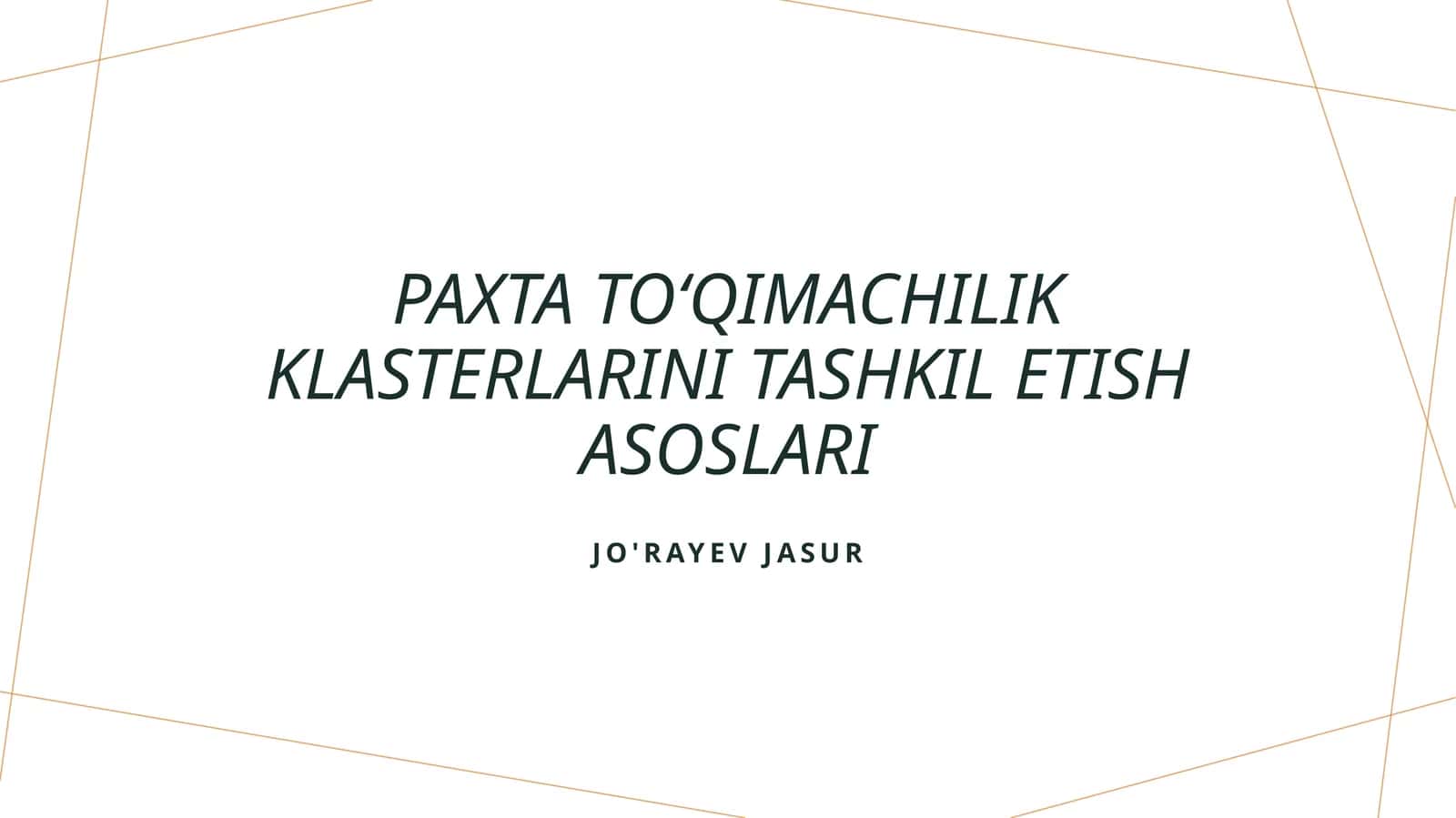 Paxta toʻqimachilik klasterlarini tashkil etish asoslari 1