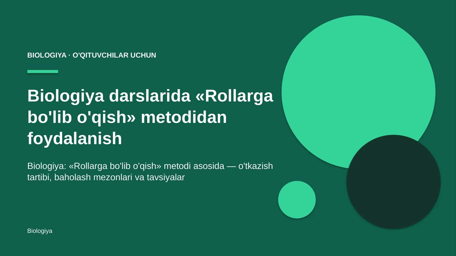 biologiya darslarida rollarga bo'lib o'qish metodidan foydalanish 7930 1