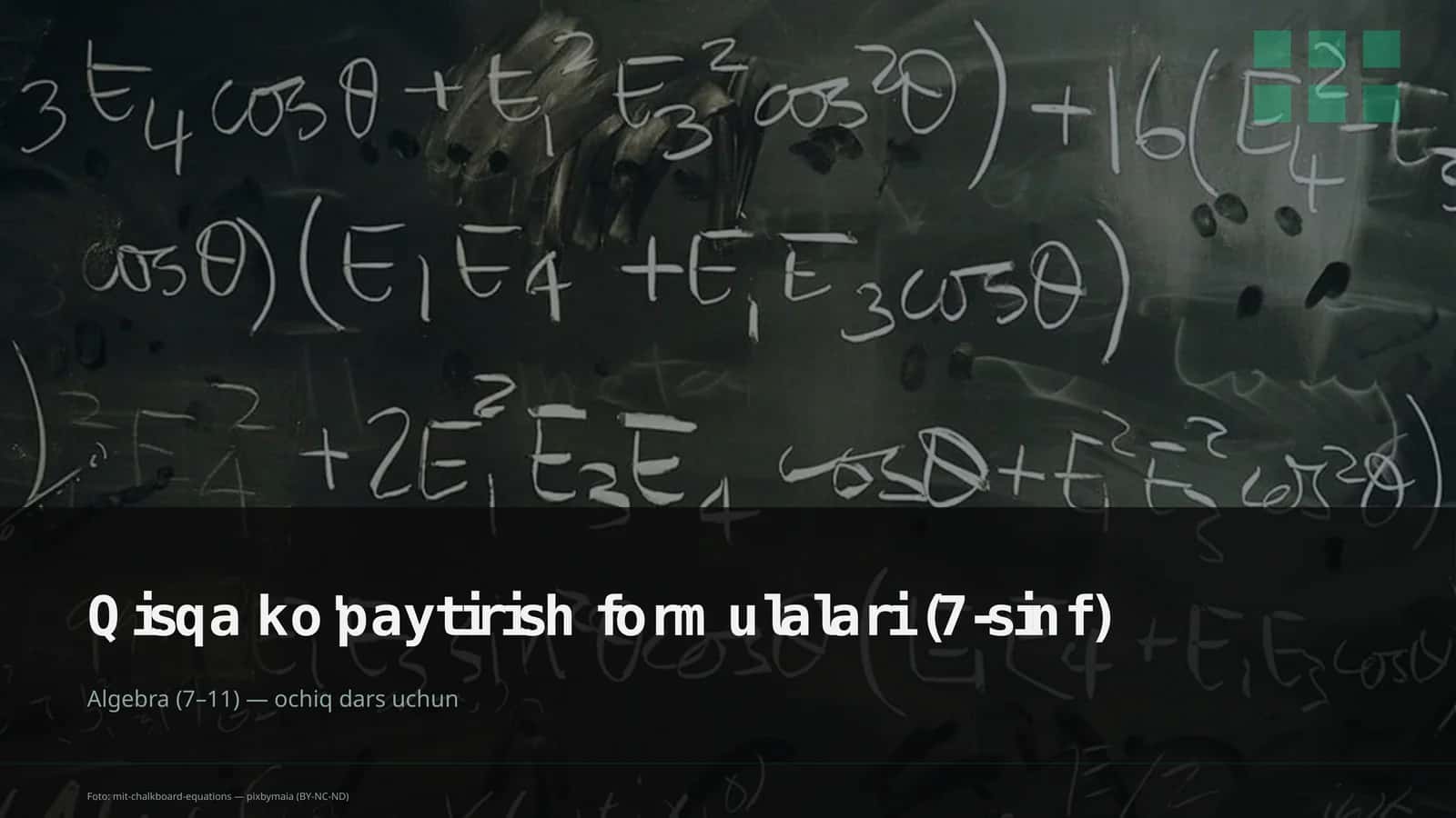 Qisqa ko'paytirish formulalari (7-sinf) 1
