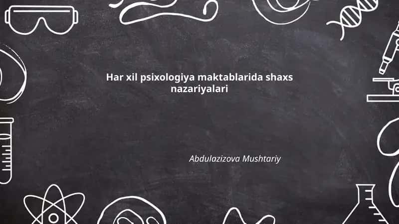 Psixologiya maktablarida shaxs nazariyalari 1