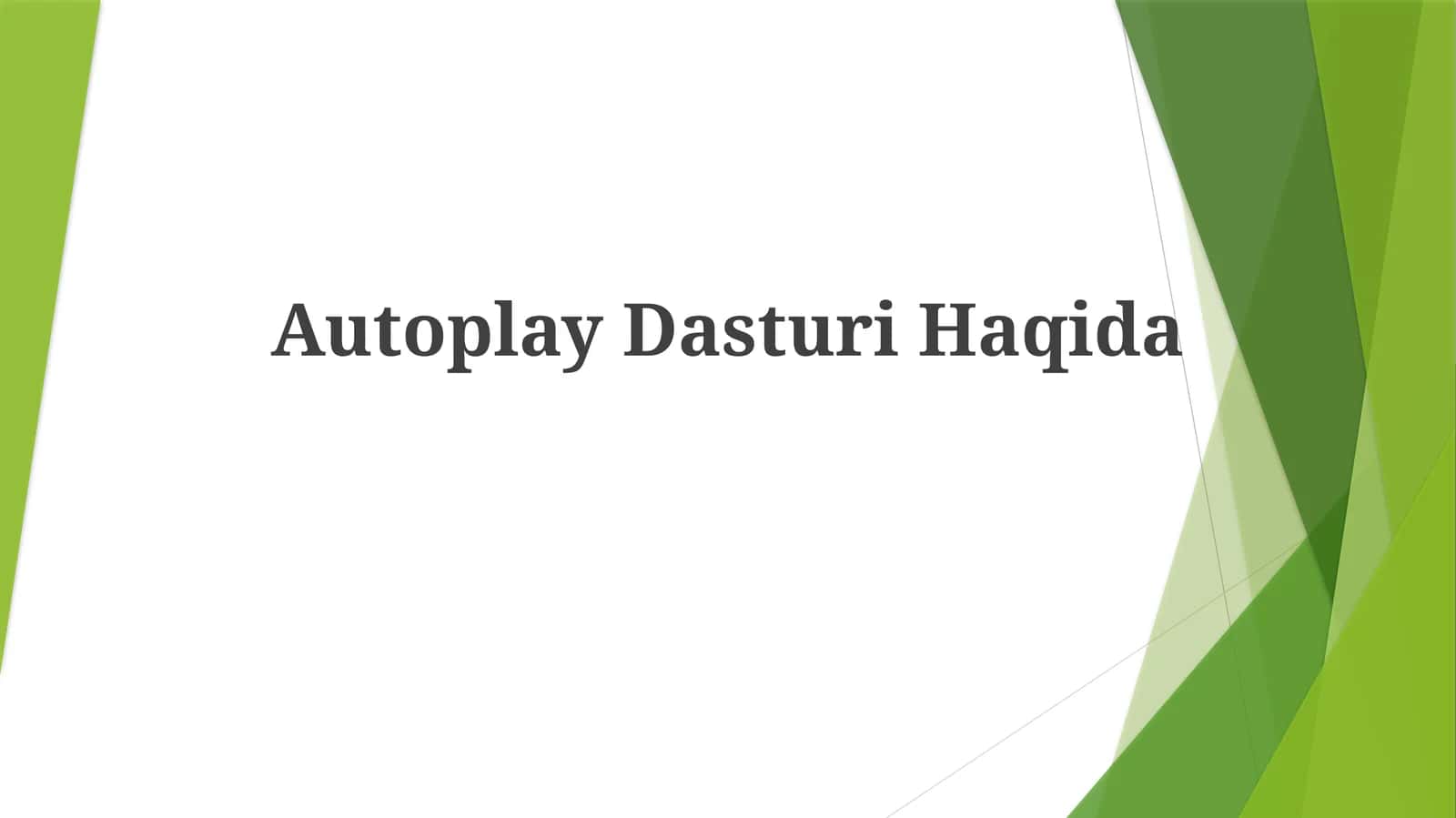 Autoplay Dasturi 1