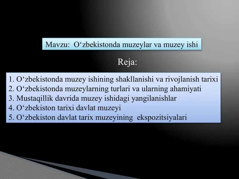 O‘zbekistonda muzeylar va muzey ishi 1