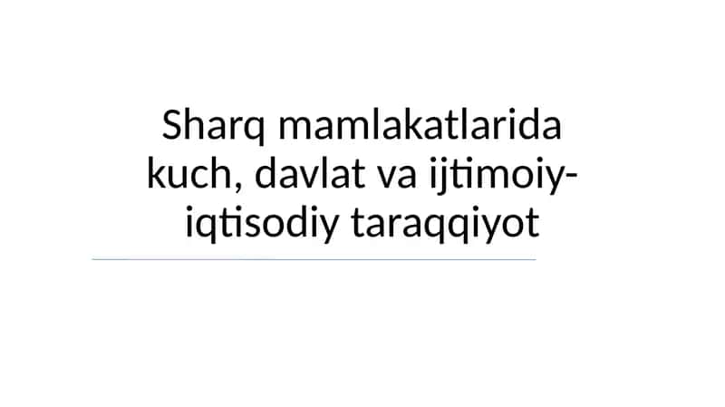 Hokimiyat, davlat va ijtimoiy-iqtisodiy rivojlanish: Sharqiy mamlakatlar tajribasi 1