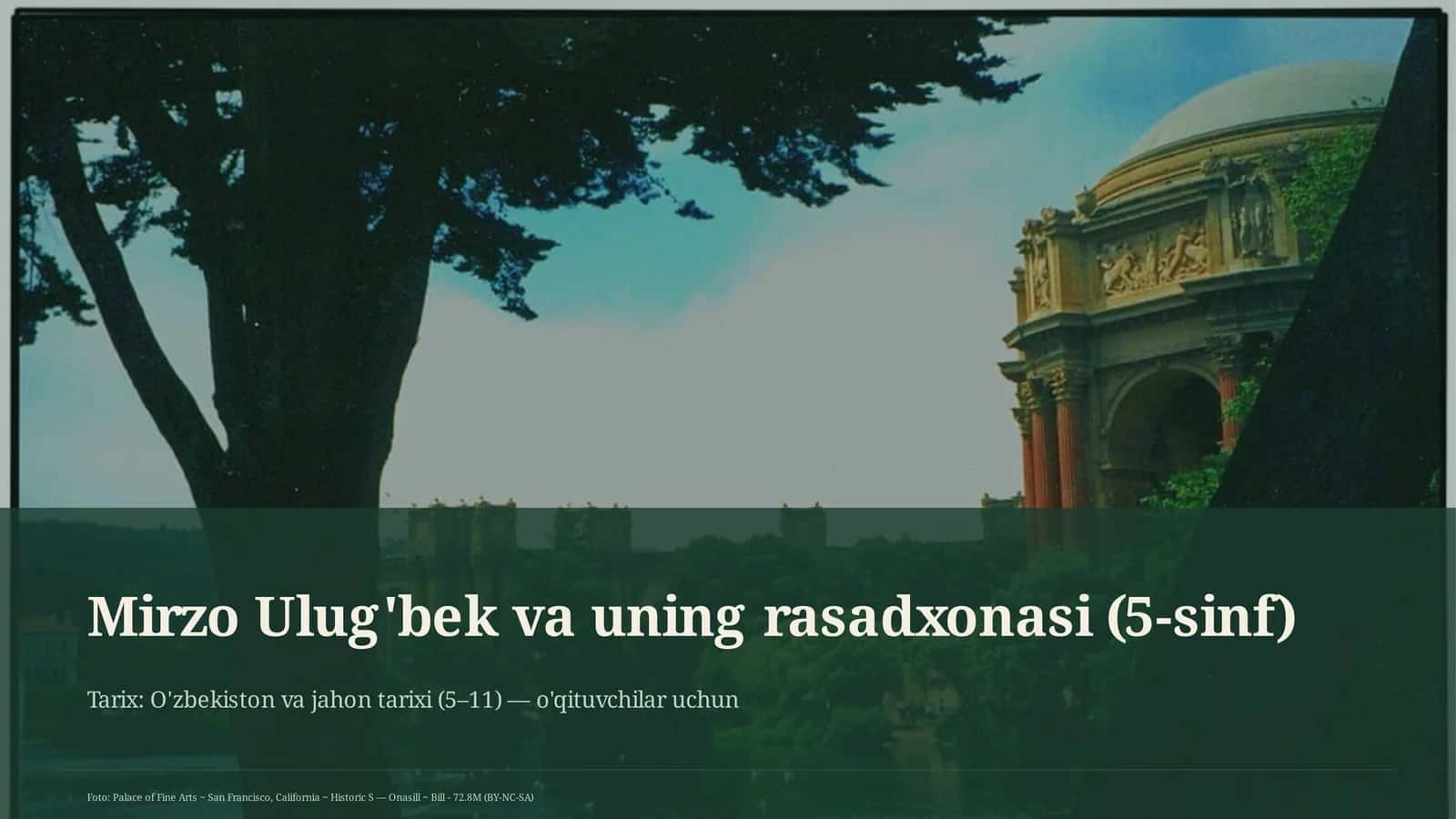 Mirzo Ulug'bek va uning rasadxonasi (5-sinf) 1