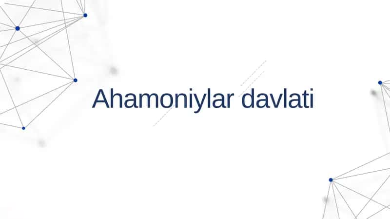 Ahamoniylardavlati 1