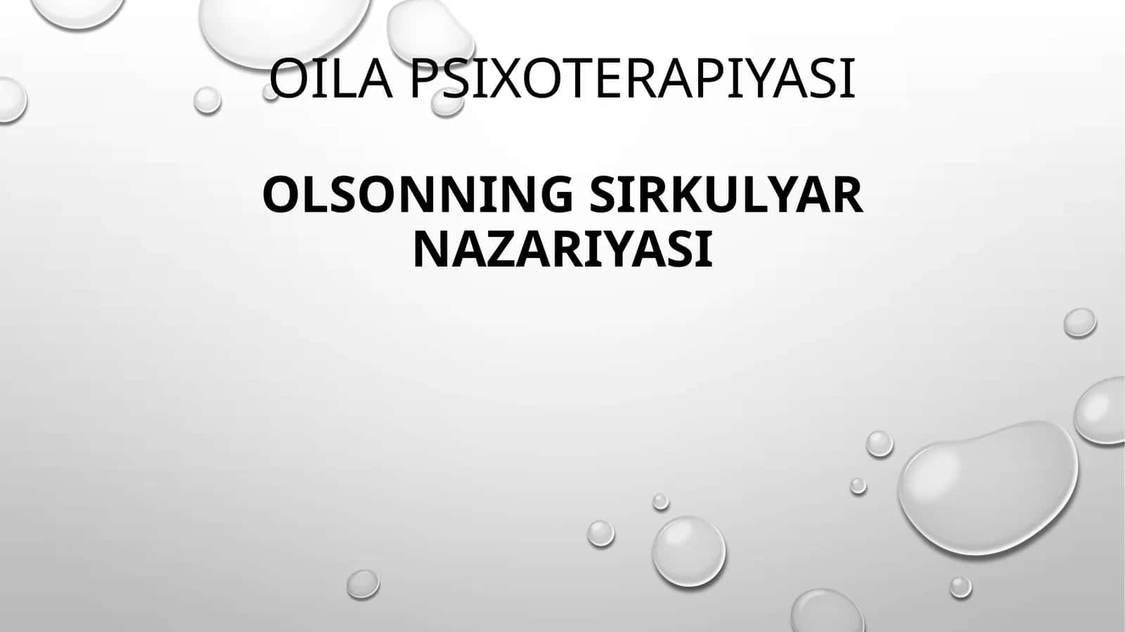 OILA PSIXOTERAPIYASI OLSONNING SIRKULYAR NAZARIYASI 1