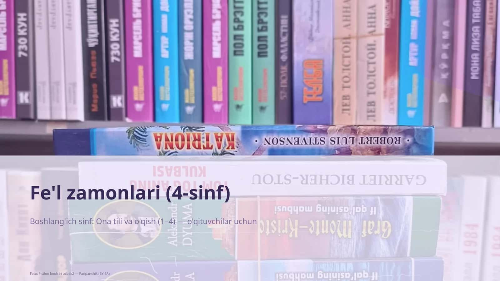 Fe'l zamonlari (4-sinf) 1