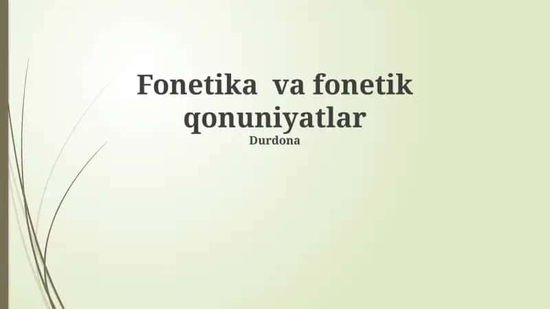 Fonetika va fonetik qonuniyatlar 1