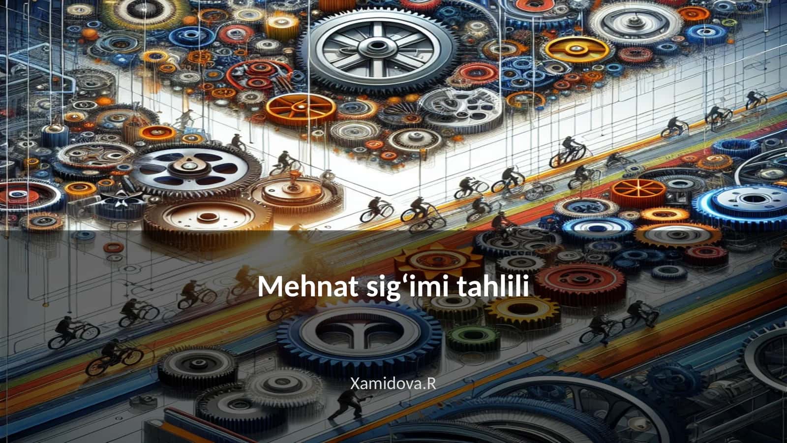 Mehnat sigʻimi tahlili 1