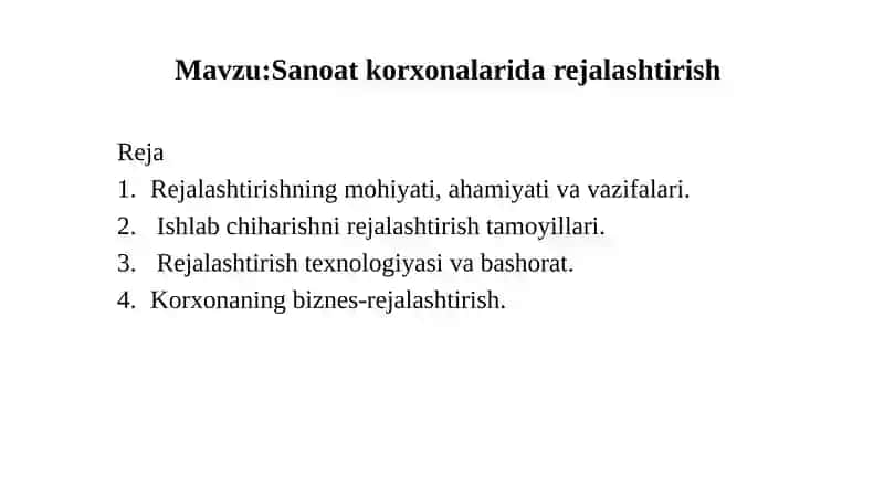 Sanoatkorxonalaridarejalashtirish 1