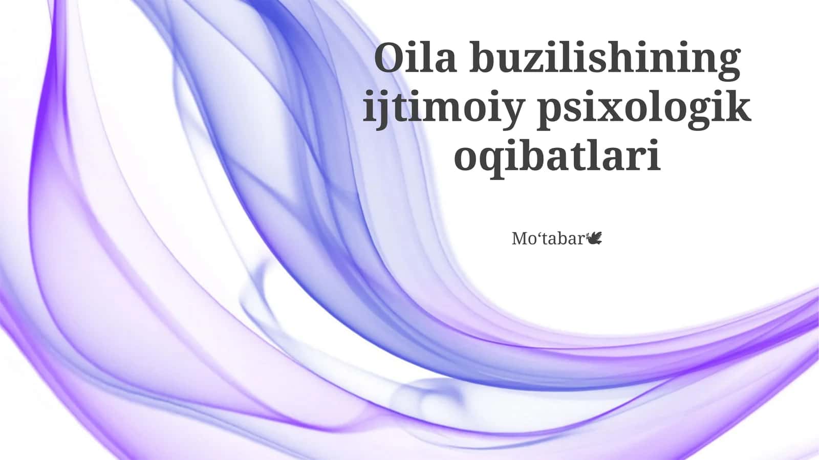 Oila buzilishining ijtimoiy psixologik oqibatlari 1