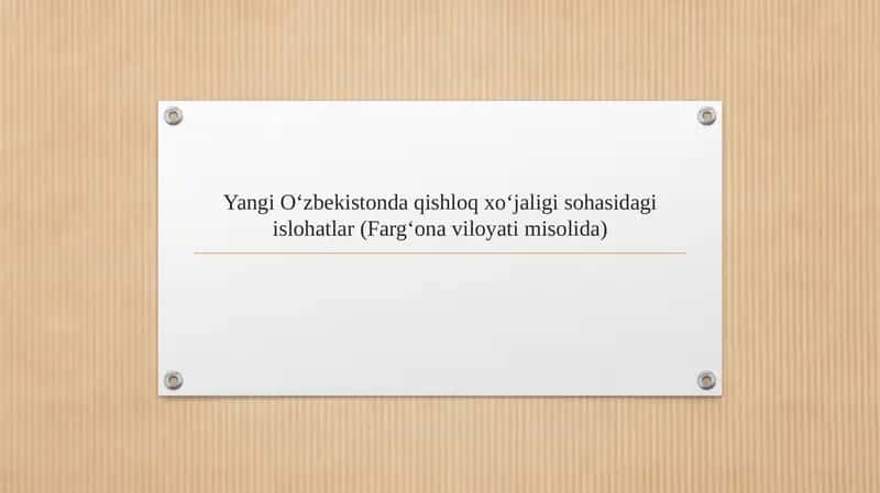Yangi O‘zbekistonda qishloq xo‘jaligi sohasidagi islohatlar (Farg‘ona viloyati misolida) 1