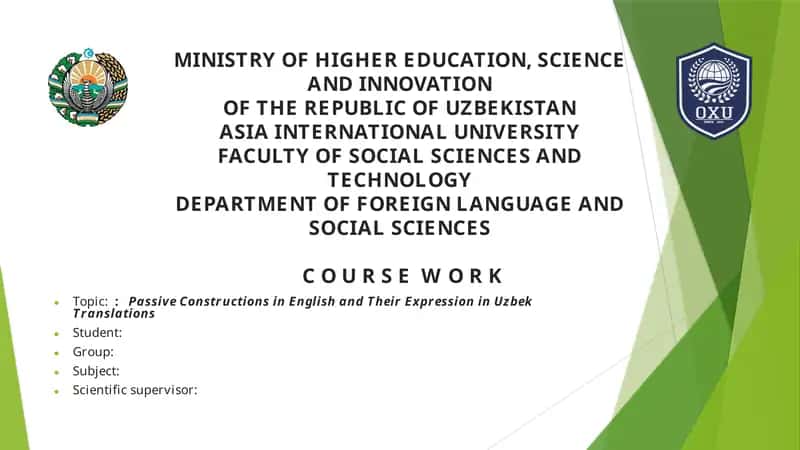 Passive Constructions in English and Their Expression in Uzbek Translations 1