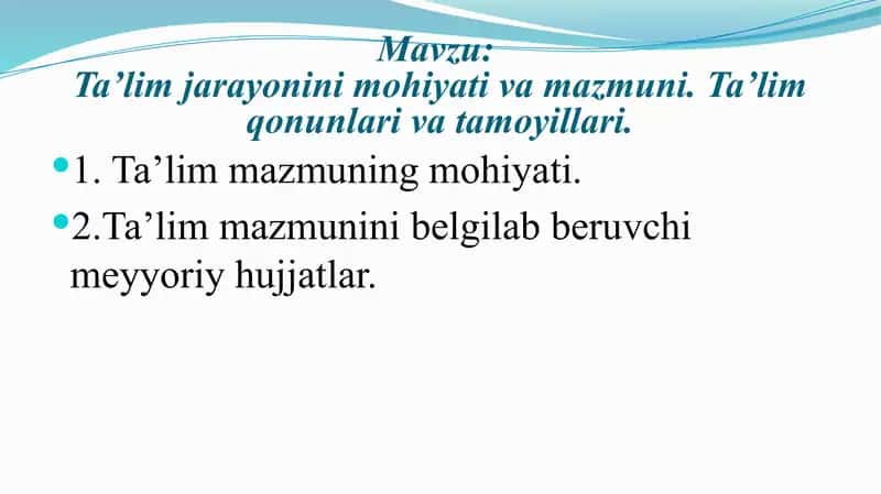 Ta’lim mazmuni va mohiyati 1