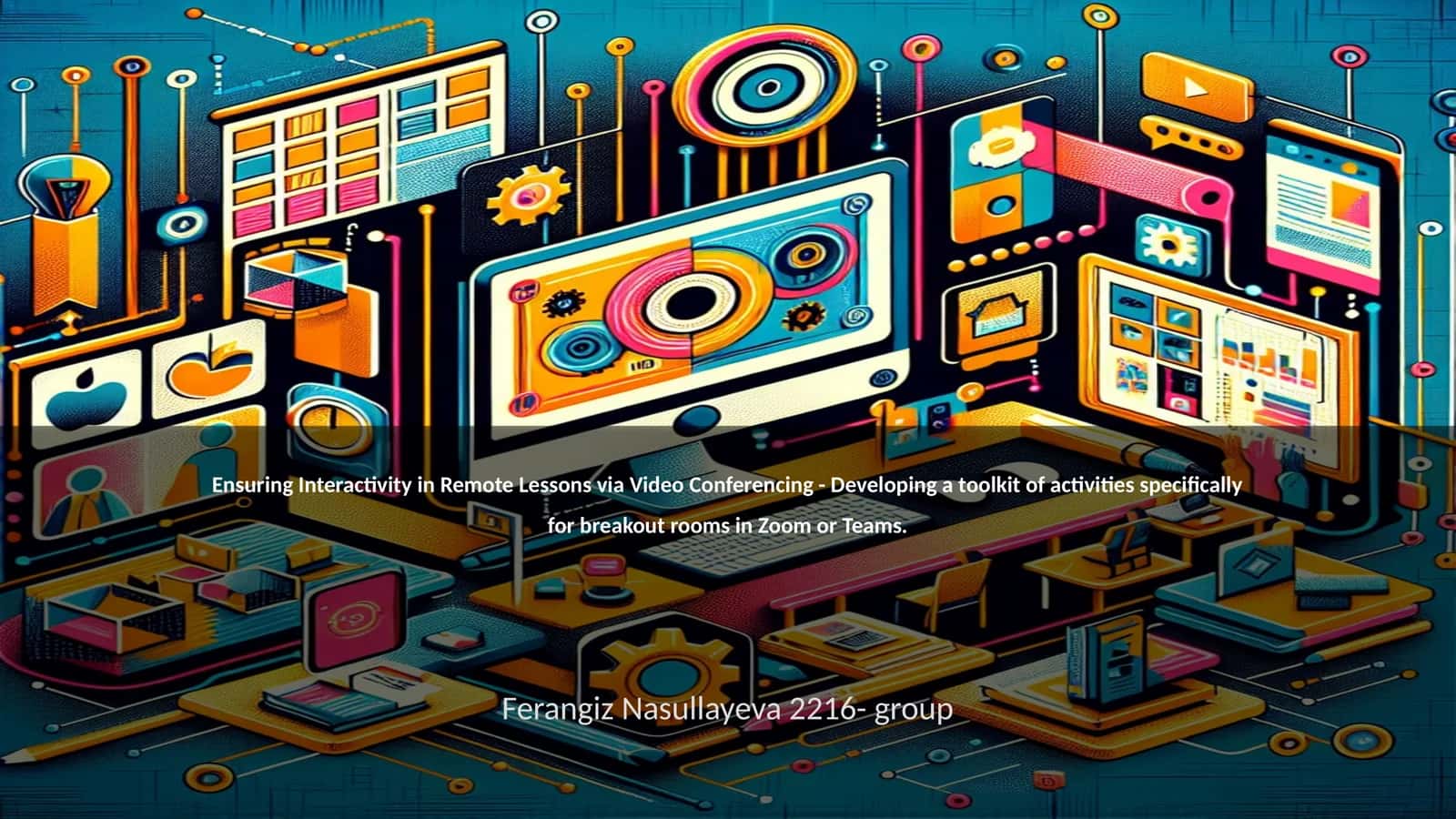 Ensuring Interactivity in Remote Lessons via Video Conferencing 1
