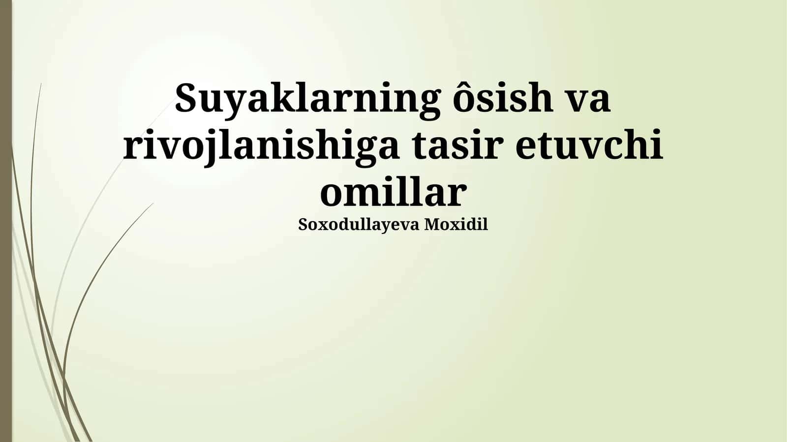 Suyaklarning ôsish va rivojlanishiga tasir etuvchi omillar 1