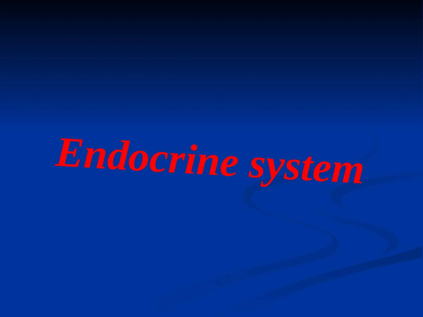 Endocrine system 1