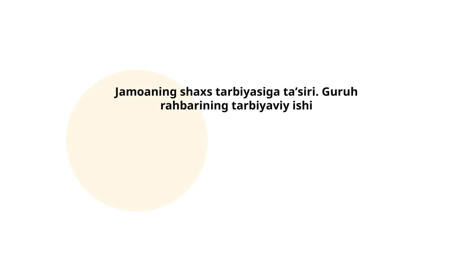 Jamoaning shaxs tarbiyasiga taʼsiri. Guruh rahbarining tarbiyaviy ishi 1