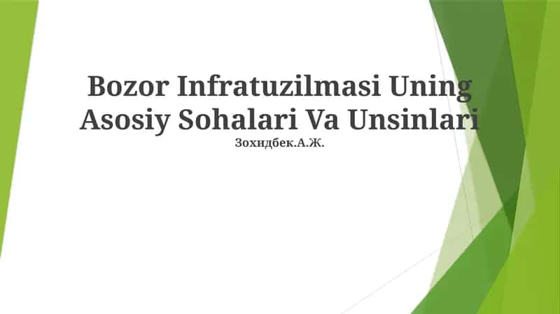 Bozor Infratuzilmasi Uning Asosiy Sohalari Va Unsinlari 1