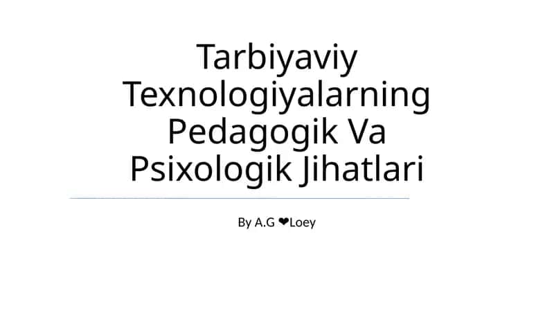 Tarbiyaviy Texnologiyalarning Pedagogik Va Psixologik Jihatlari 1