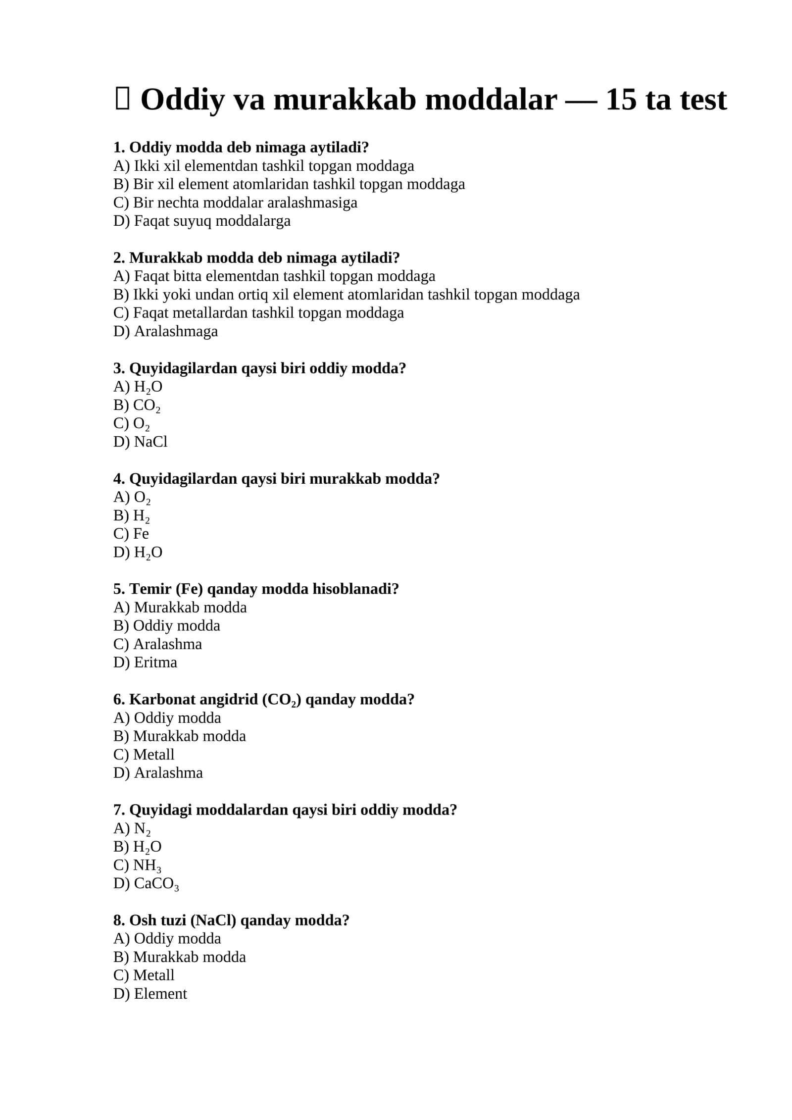 Oddiy va murakkab moddalar — 15 ta test 1