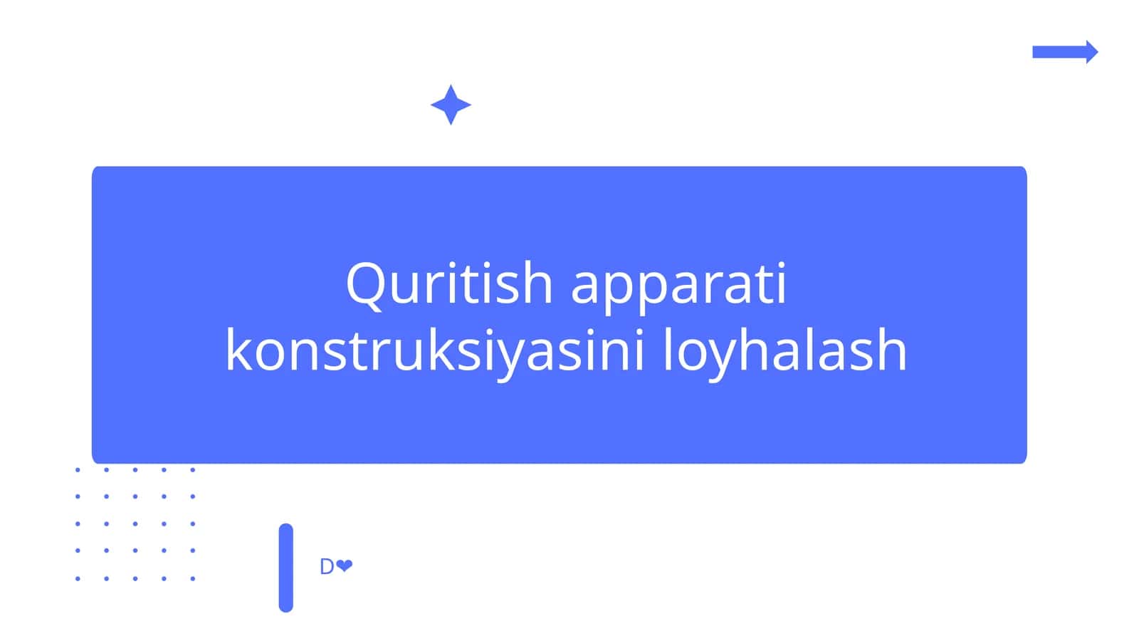 Quritish apparati konstruksiyasini loyhalash 1