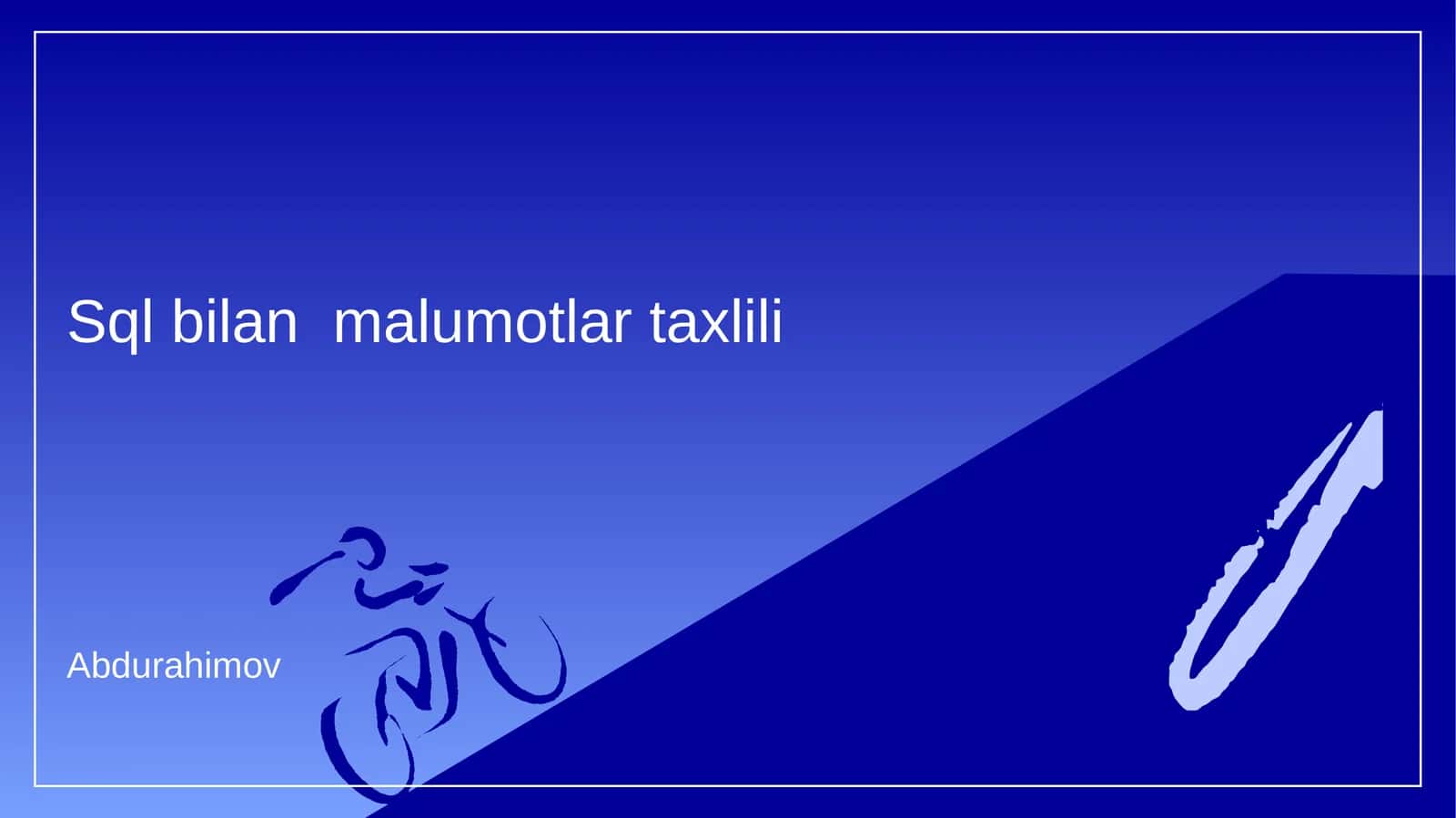 SQL bilan malumotlar taxlili 1