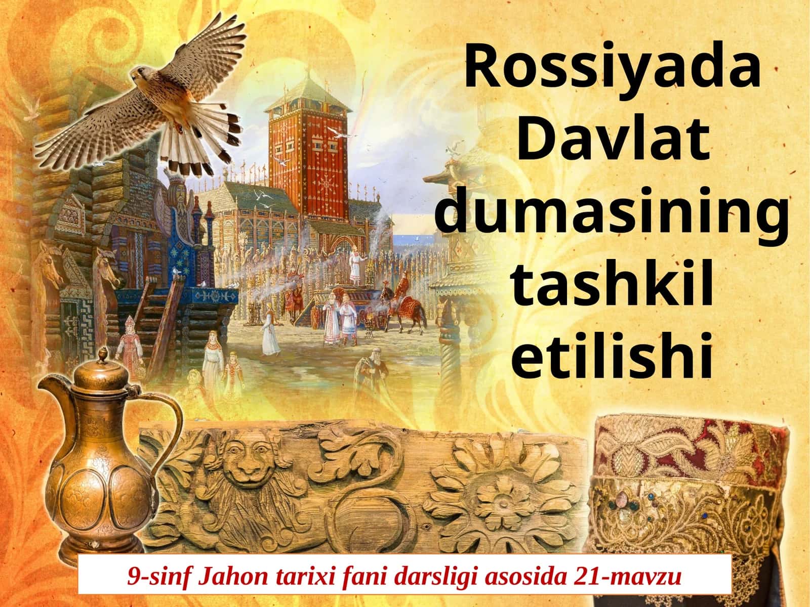 9-sinf Jahon tarixi fanidarsligi asosida 21-mavzu 1