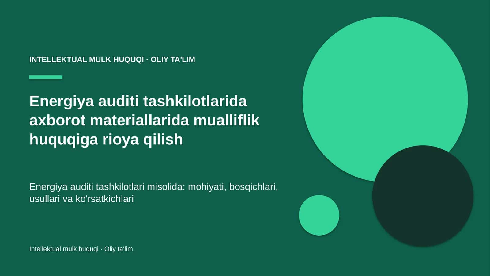 energiya auditi tashkilotlarida axborot materiallarida mualliflik huquqiga rioya qilish 9354 1