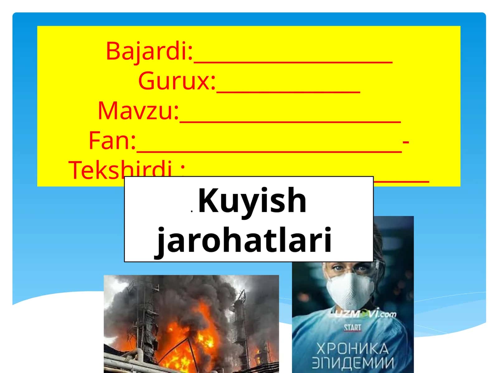 Kuyishdan keyingi organzim dagi o'zgarishlar va asoratlar 1