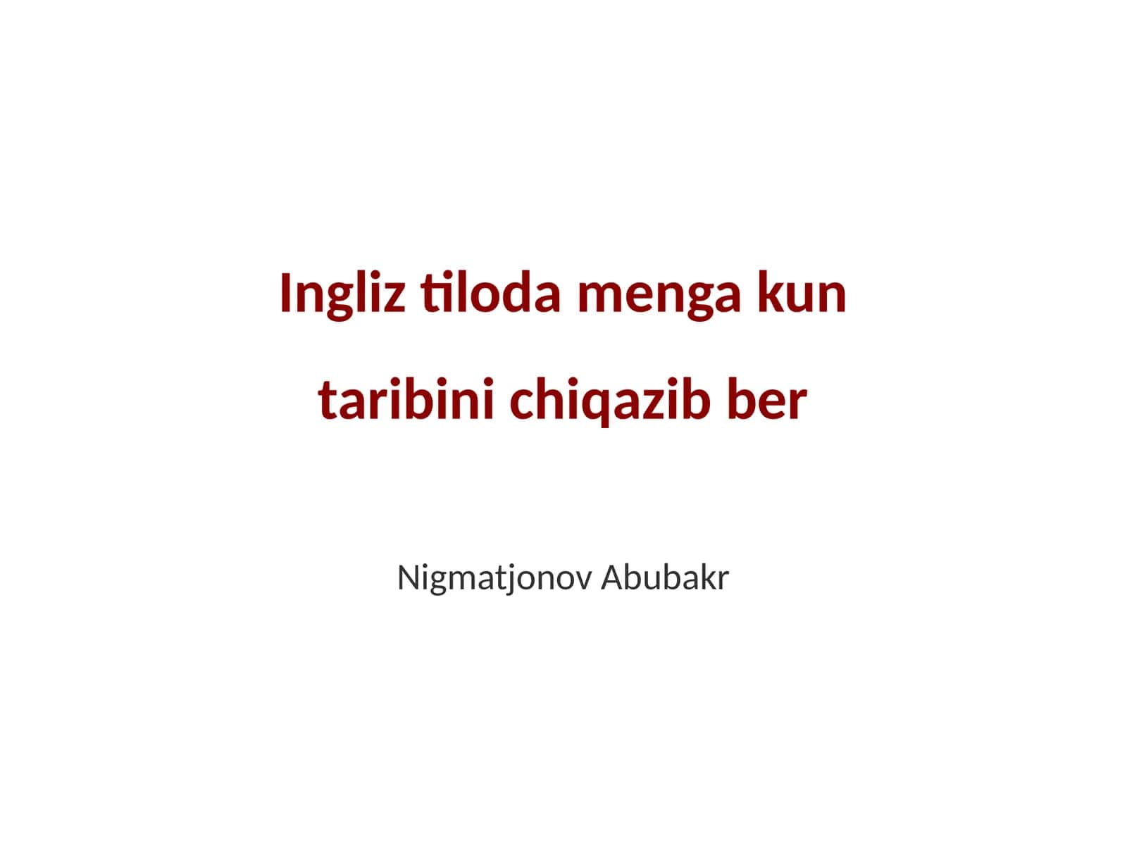 Kun tartibini tuzish Ingliz tilida 1