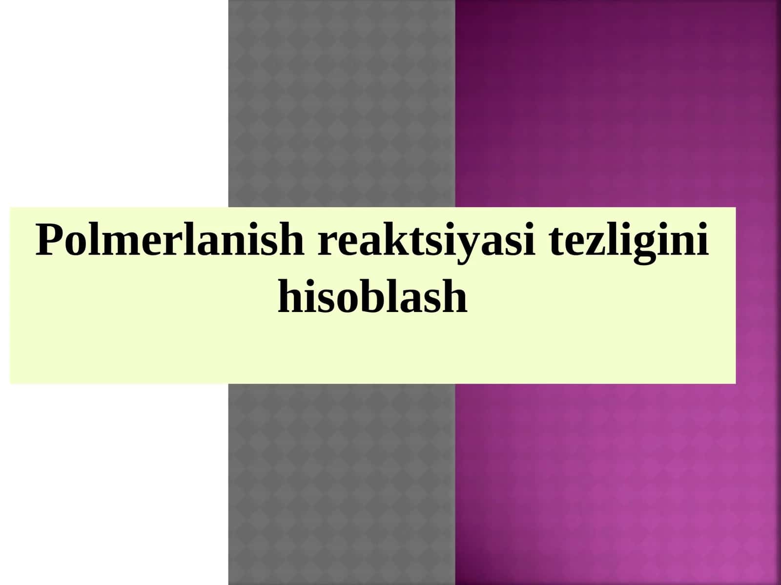Anionik polimerlanish 1