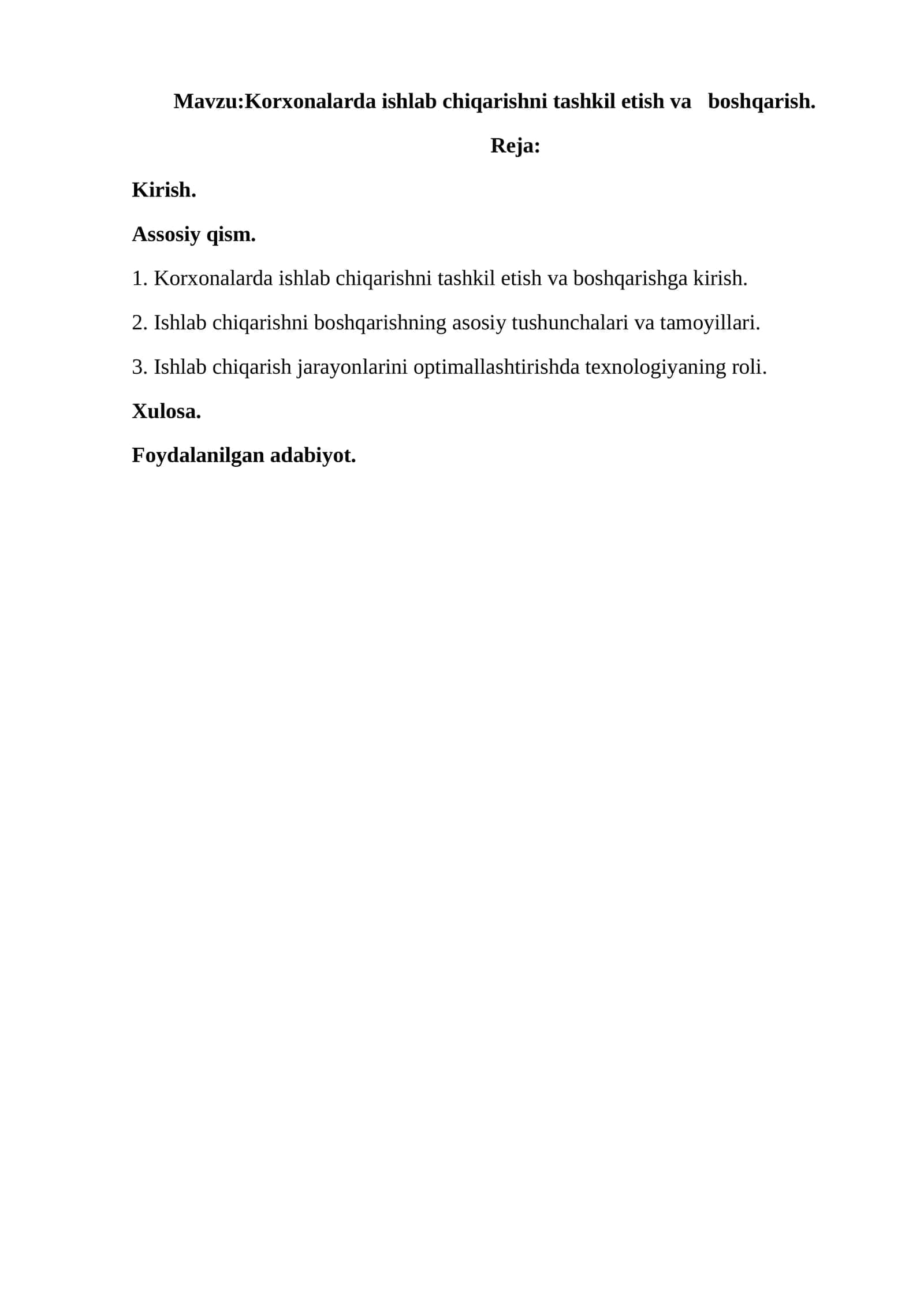 Korxonalarda ishlab chiqarishni tashkil etish va boshqarish 1