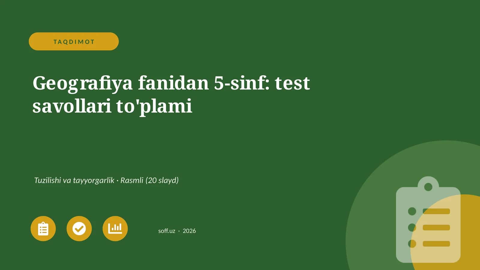 Geografiya fanidan 5-sinf: test savollari to'plami 1