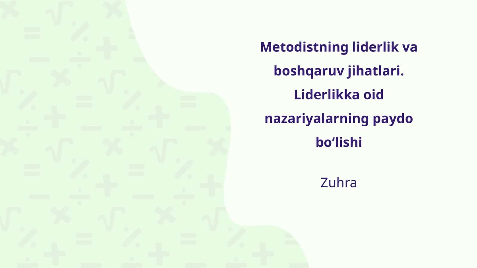 Metodistning liderlik va boshqaruv jihatlari 1