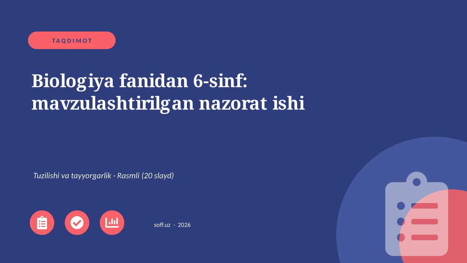 Biologiya fanidan 6-sinf: mavzulashtirilgan nazorat ishi 1