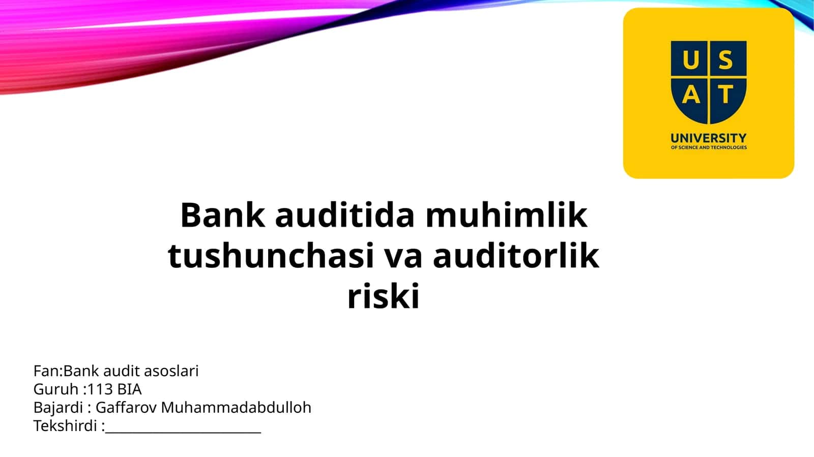 Bank auditida muhimlik tushunchasi va auditorlik riski 1