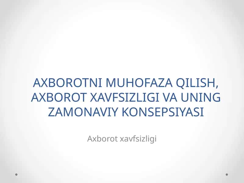 Axborot Xavfsizligi 1