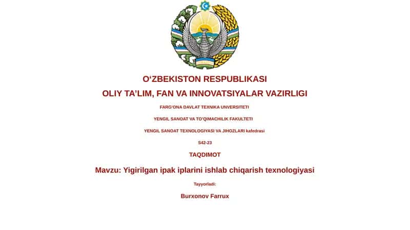 Yigirilgan ipak iplarini ishlab chiqarish texnologiyasi 1