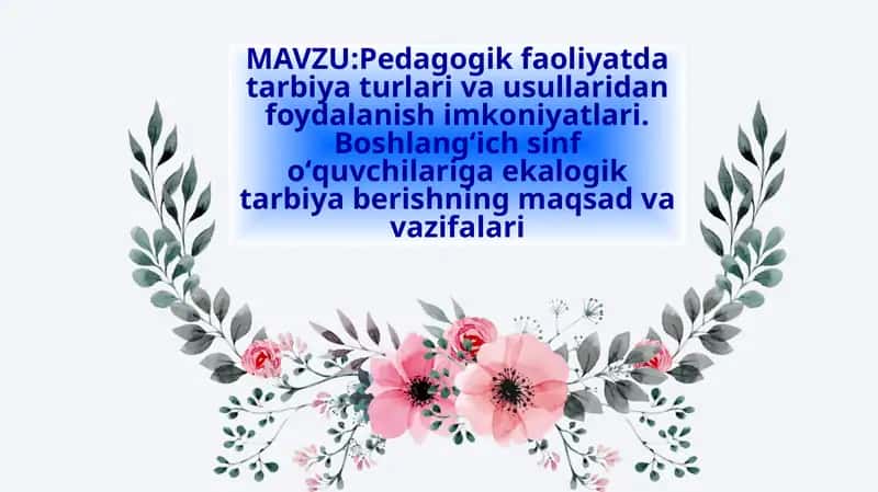 Ekologik ta'lim-tarbiya 1