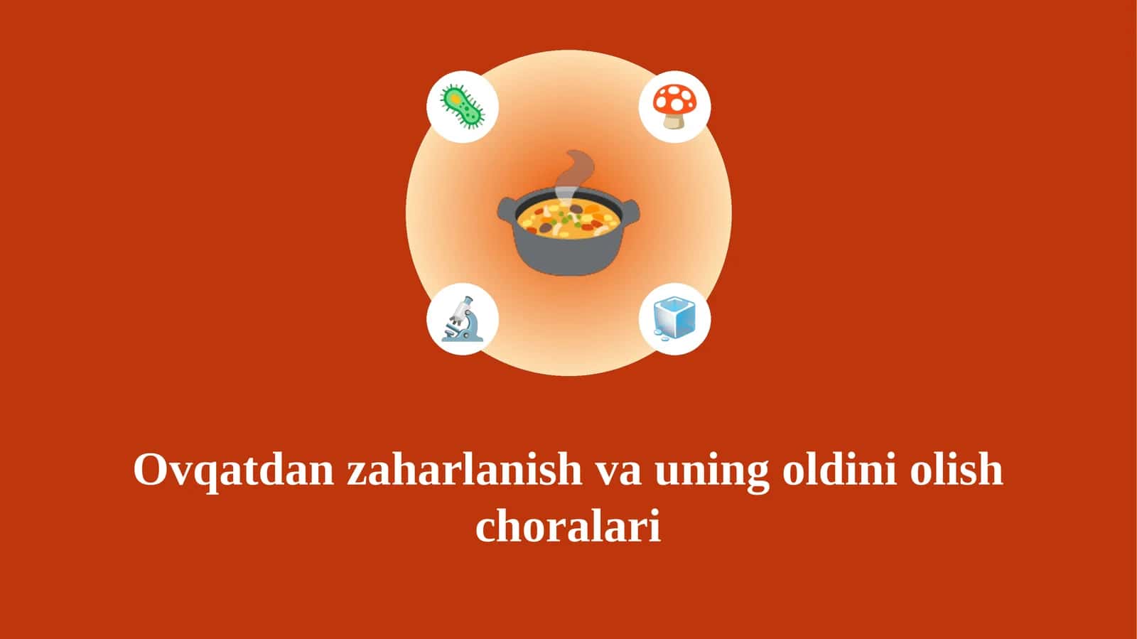 Ovqatdan zaharlanish va uning oldini olish choralari 1