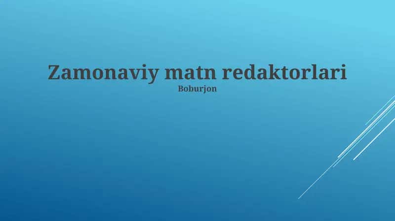 Zamonaviy matn redaktorlari 1