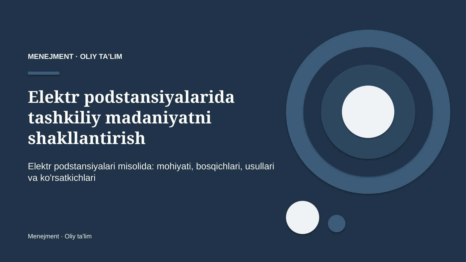 Elektr podstansiyalarida tashkiliy madaniyatni shakllantirish 1