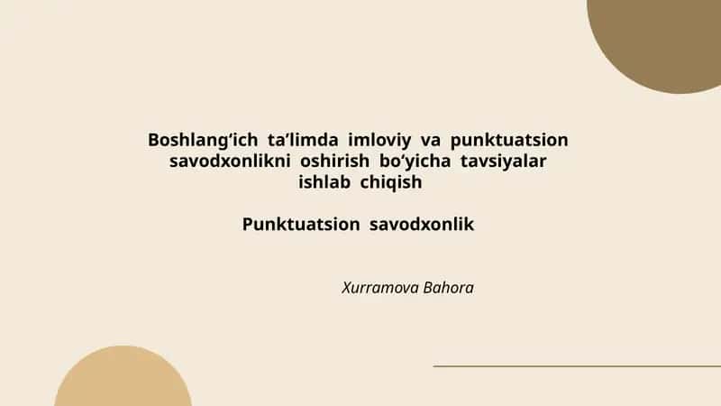 Punktuatsion savodxonlikning boshlang‘ich ta’limdagi ahamiyati va maqsadlari 1