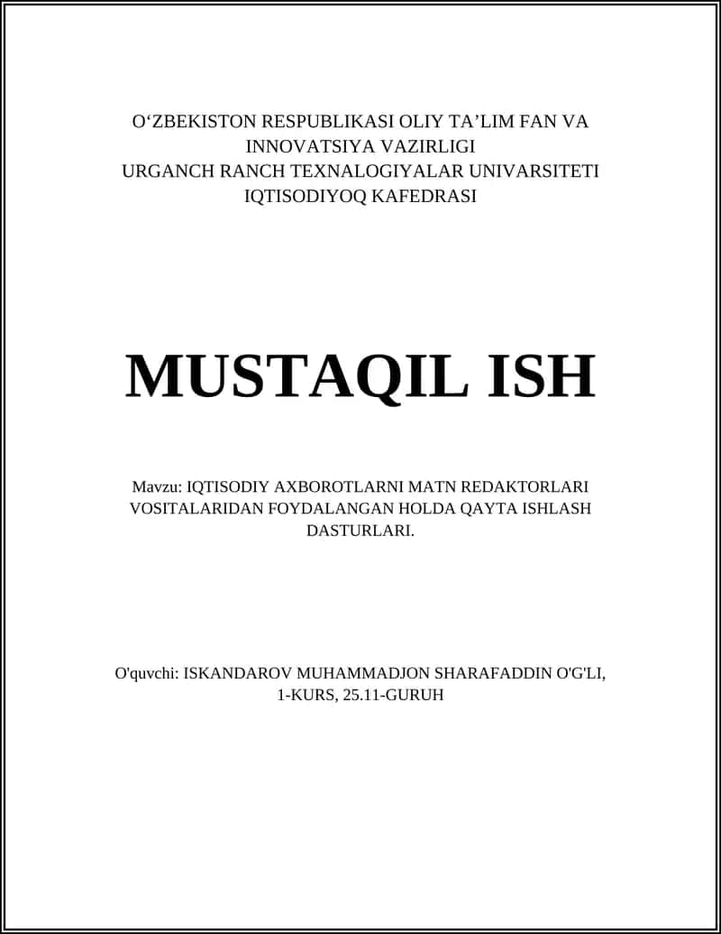 IQTISODIY AXBOROTLARNI MATN REDAKTORLARI VOSITALARIDAN FOYDALANGAN HOLDA QAYTA ISHLASH DASTURLARI 1