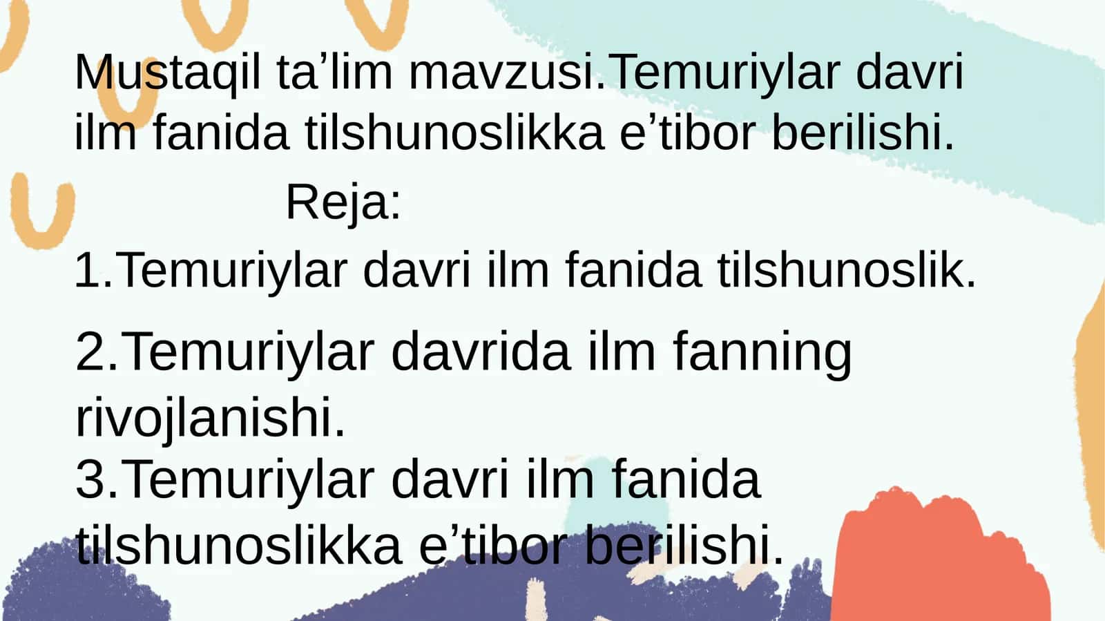 Temuriylar davri ilm fanida tilshunoslikka eʼtibor berilishi 1