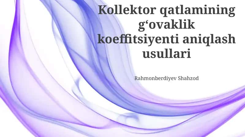 Rezervuar qatlamining g'ovaklik koeffitsientini aniqlash usullari 1