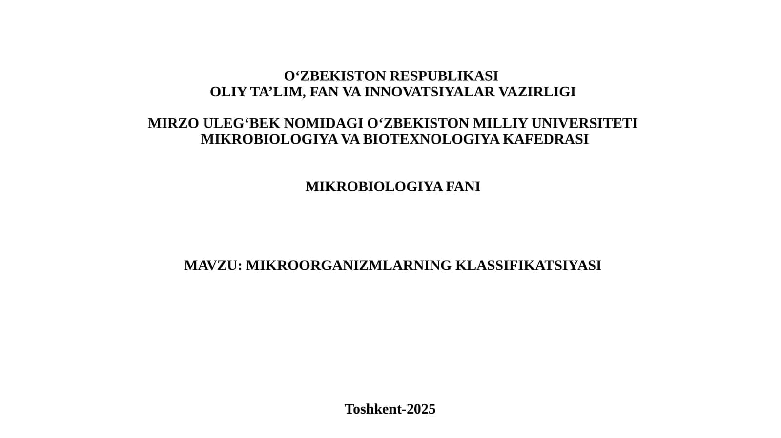 MIKROORGANIZMLARNING KLASSIFIKATSIYASI 1