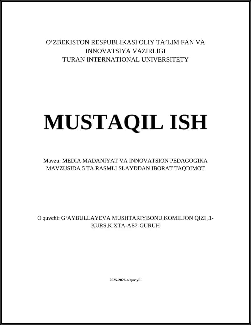 MEDIA MADANIYAT VA INNOVATSION PEDAGOGIKA MAVZUSIDA 5 TA RASMLI SLAYDDAN IBORAT TAQDIMOT 1